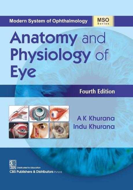 Anatomy and Physiology of Eye 4 Edition